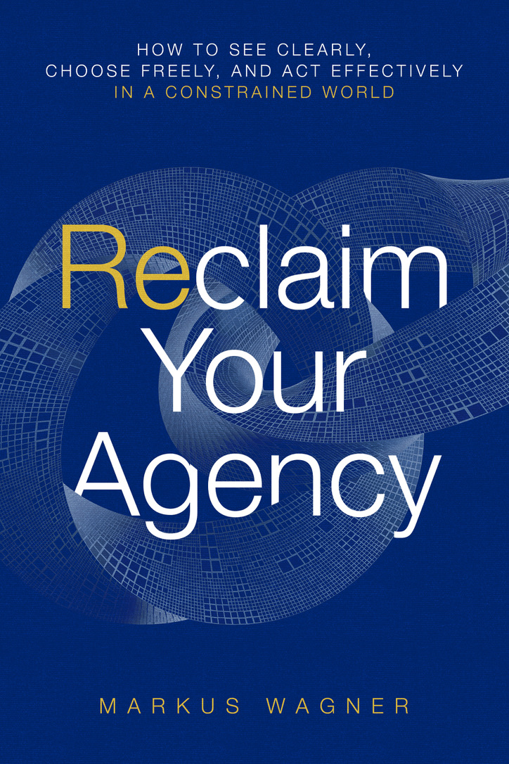 Reclaim Your Agency